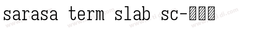 sarasa term slab sc字体转换